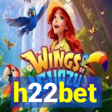 h22bet