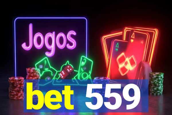 bet 559