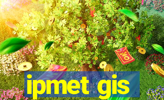 ipmet gis