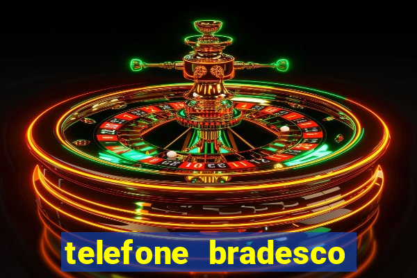 telefone bradesco agencia benfica