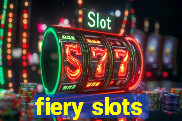 fiery slots