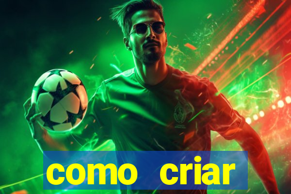 como criar plataforma de jogo do tigre