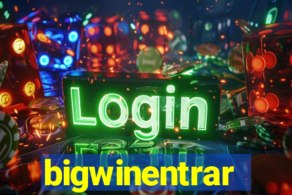 bigwinentrar