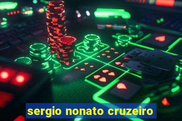 sergio nonato cruzeiro