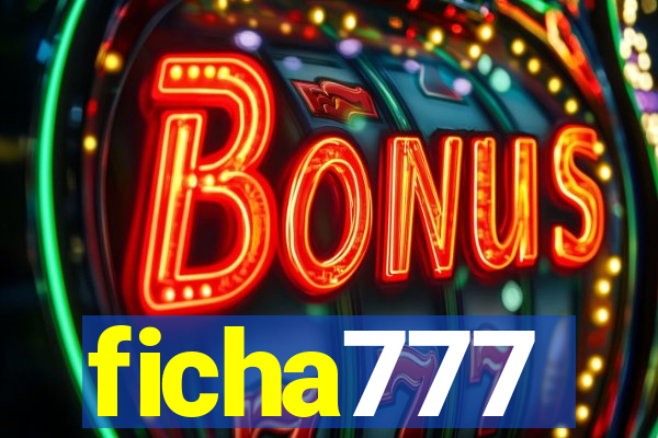 ficha777