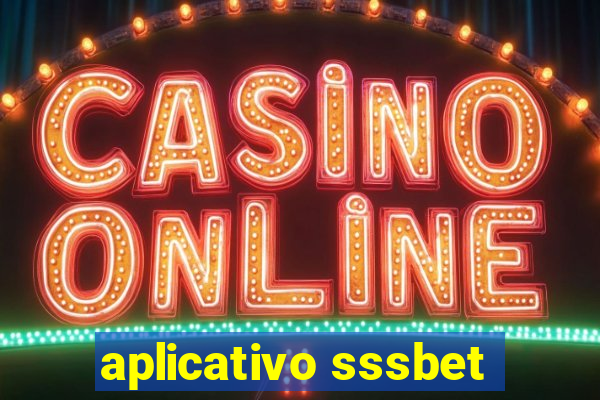 aplicativo sssbet