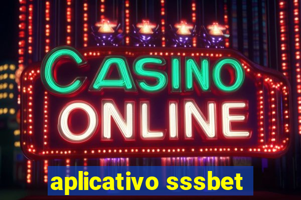 aplicativo sssbet