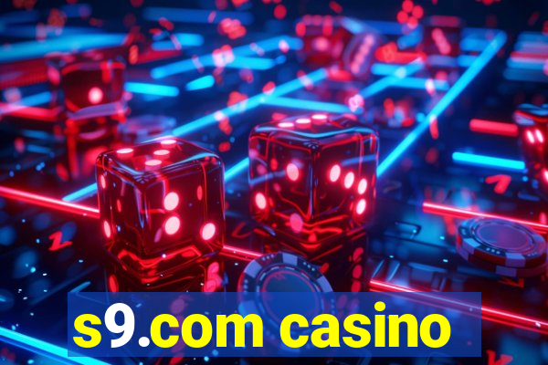 s9.com casino