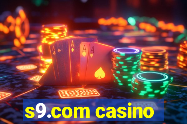 s9.com casino