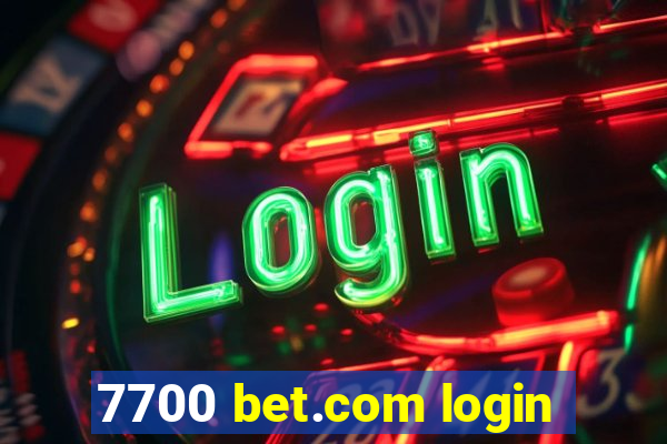 7700 bet.com login