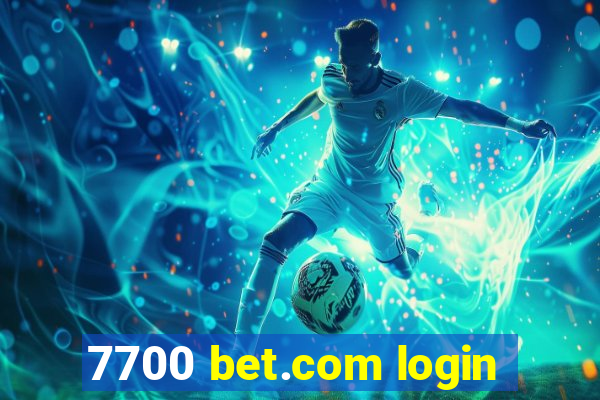 7700 bet.com login