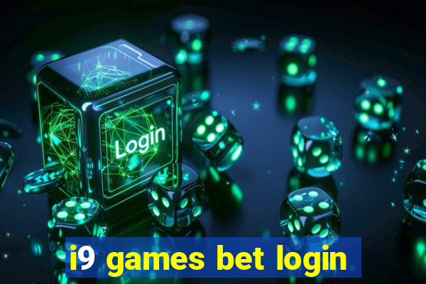 i9 games bet login