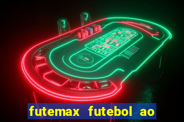 futemax futebol ao vivo brasil