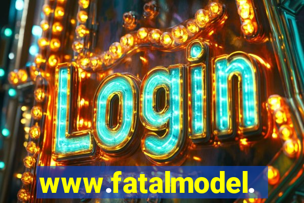 www.fatalmodel.cok