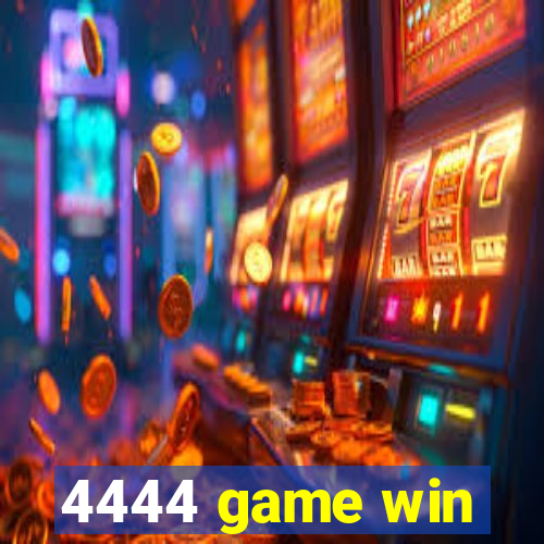 4444 game win