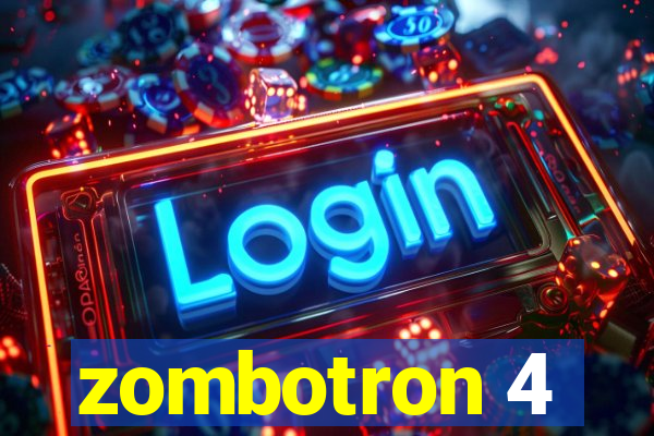 zombotron 4