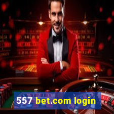 557 bet.com login