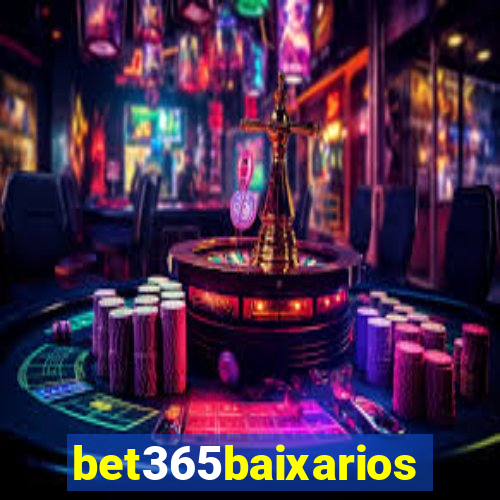 bet365baixarios