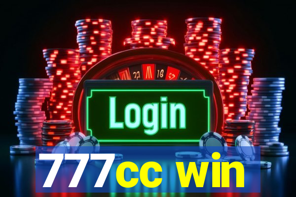 777cc win