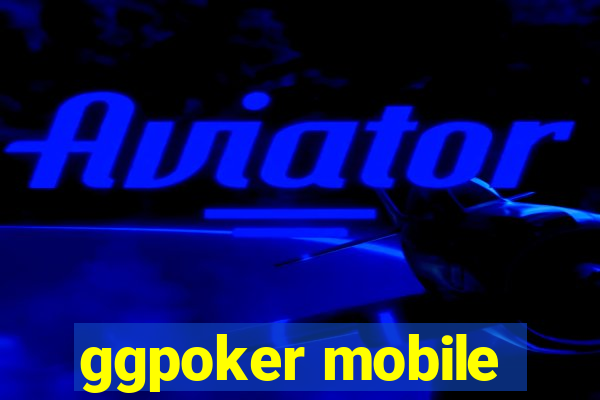 ggpoker mobile