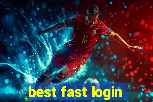 best fast login