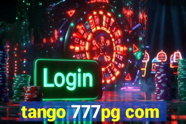 tango 777pg com