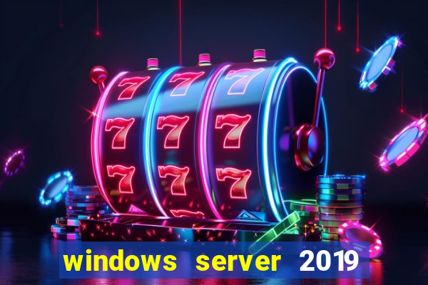 windows server 2019 iso pt-br download