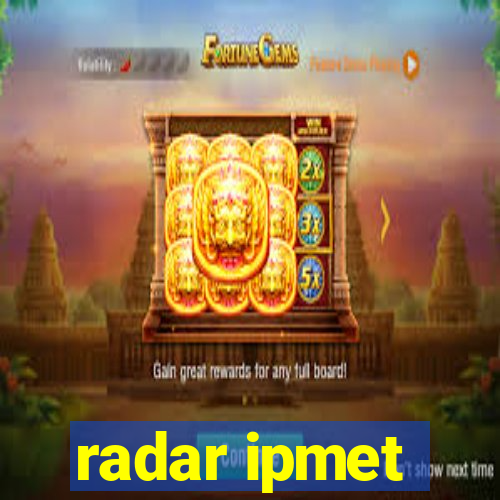 radar ipmet