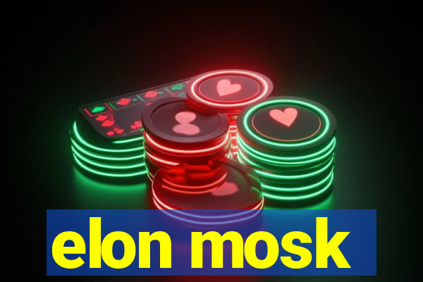 elon mosk