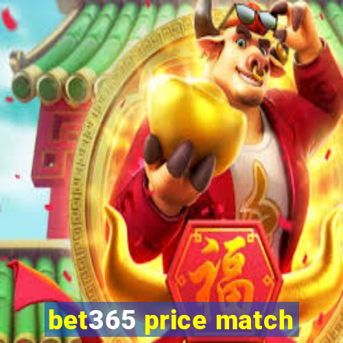 bet365 price match