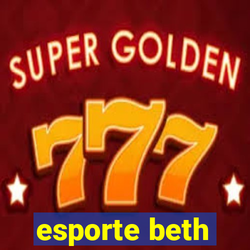 esporte beth