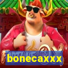 bonecaxxx