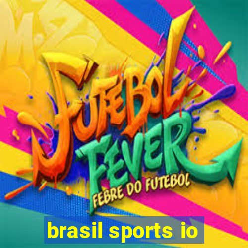 brasil sports io