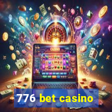 776 bet casino