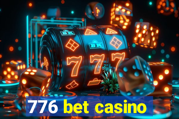 776 bet casino