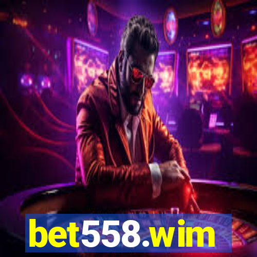 bet558.wim