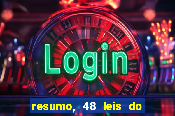 resumo, 48 leis do poder pdf