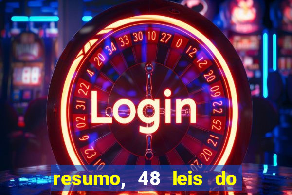 resumo, 48 leis do poder pdf