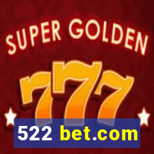 522 bet.com