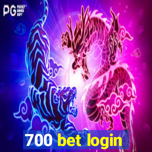 700 bet login