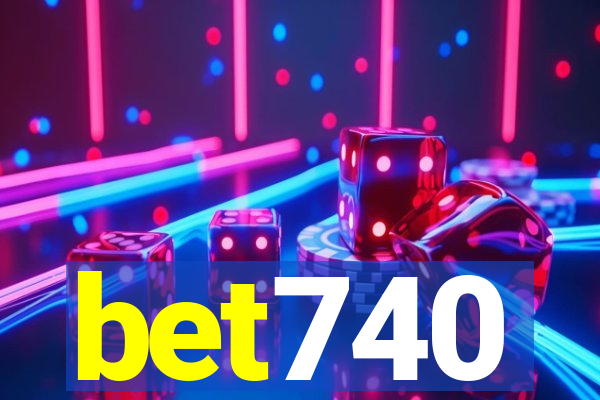 bet740