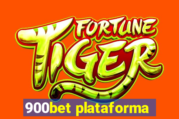 900bet plataforma