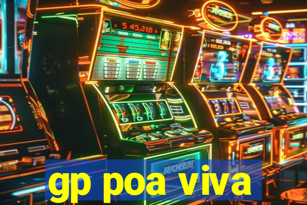 gp poa viva