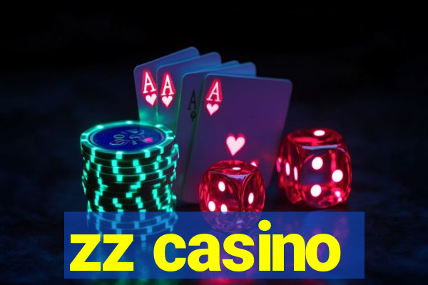 zz casino