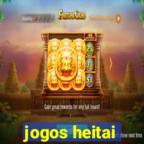 jogos heitai