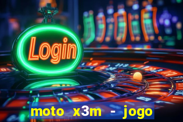 moto x3m - jogo de moto