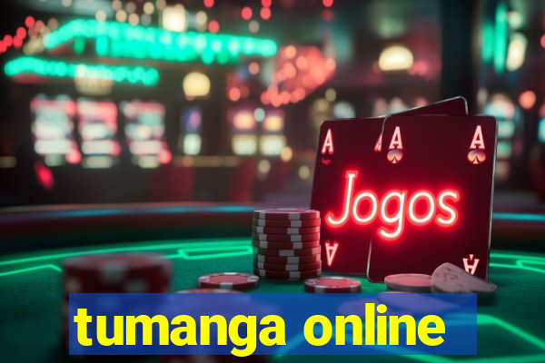 tumanga online