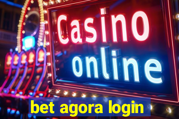 bet agora login