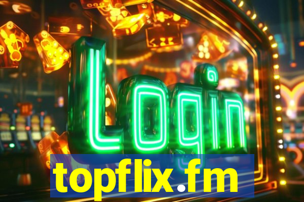 topflix.fm