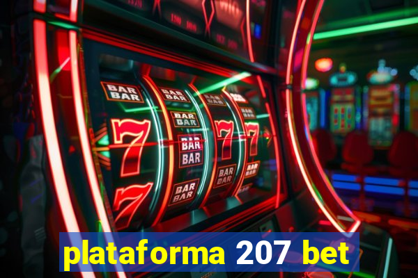 plataforma 207 bet